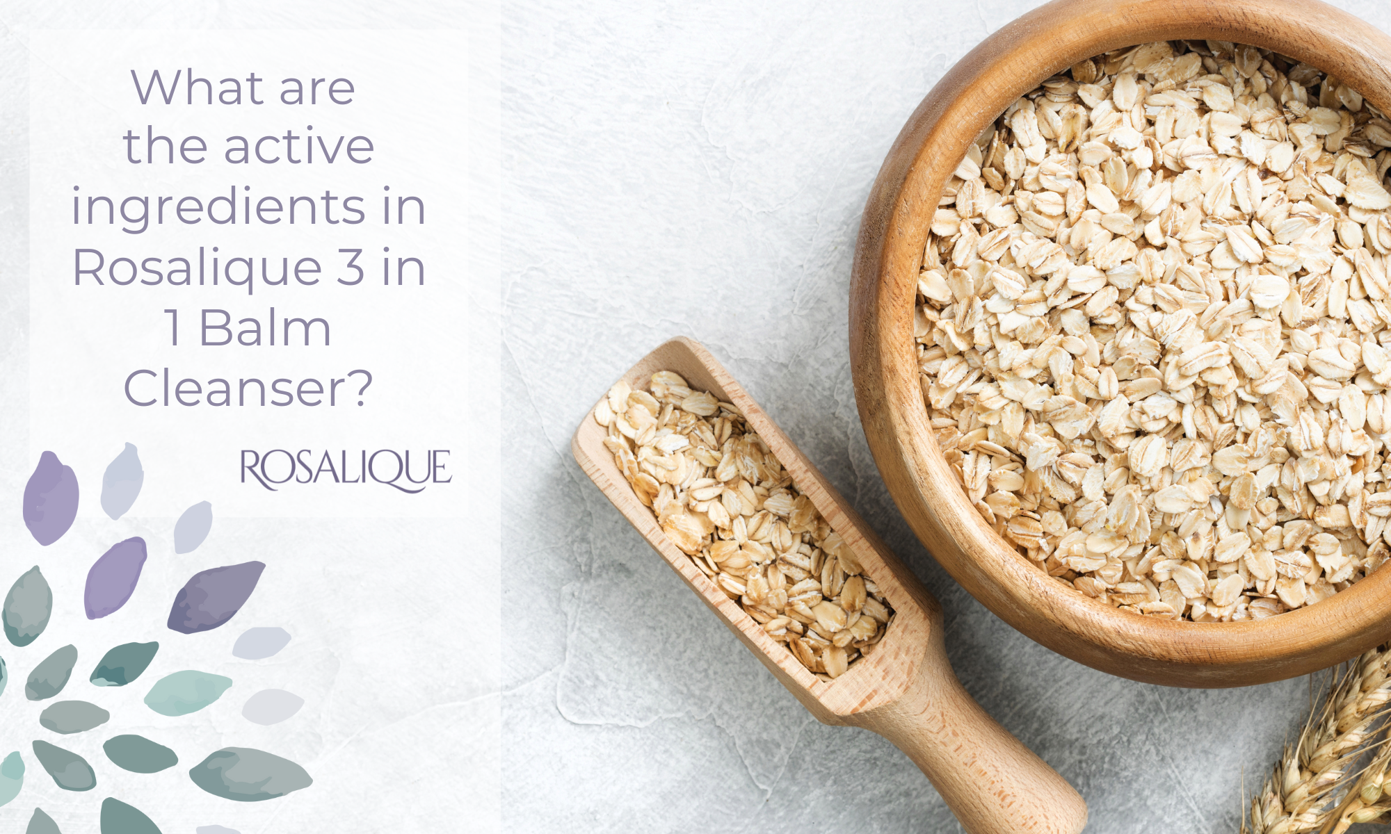 What are the active ingredients in Rosalique 3 in 1 Balm Cleanser